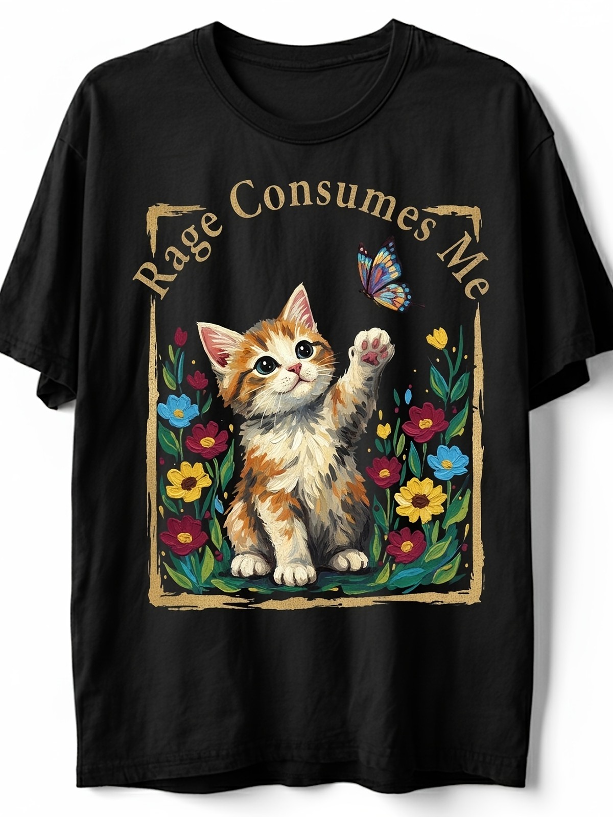 Rage Consumes Me T Shirt Funny Sarcastic Kitten Butterfly Art Humorous Tee gallery
