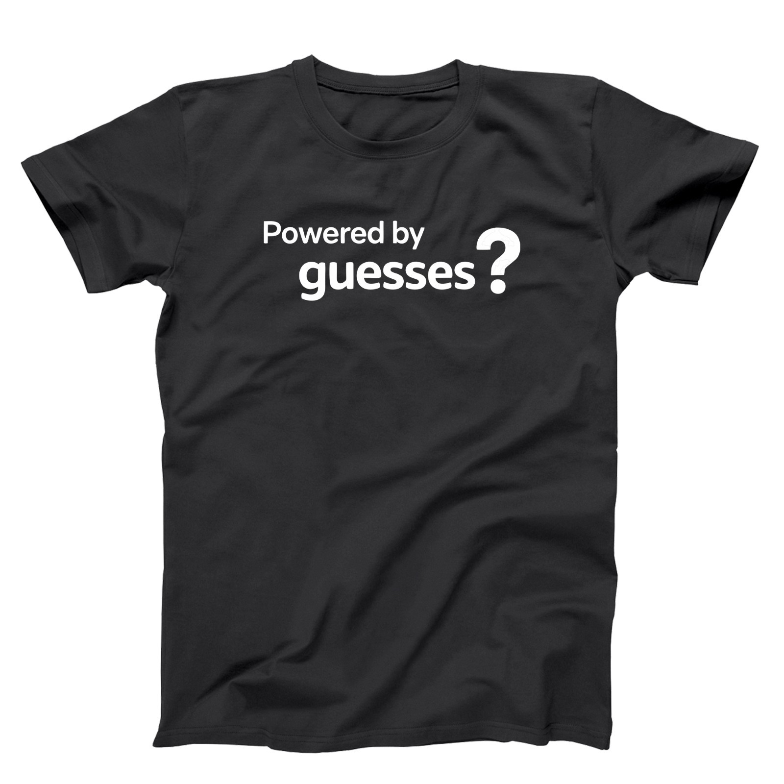 Powered By Guesses - Funny Team Trivia Geek Shirts - Xs-5x Unisex Soft T-shirt gallery