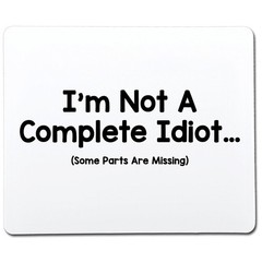 I’m Not A Complete Idiot Sarcastic Humor Graphic Novelty Funny T Shirt