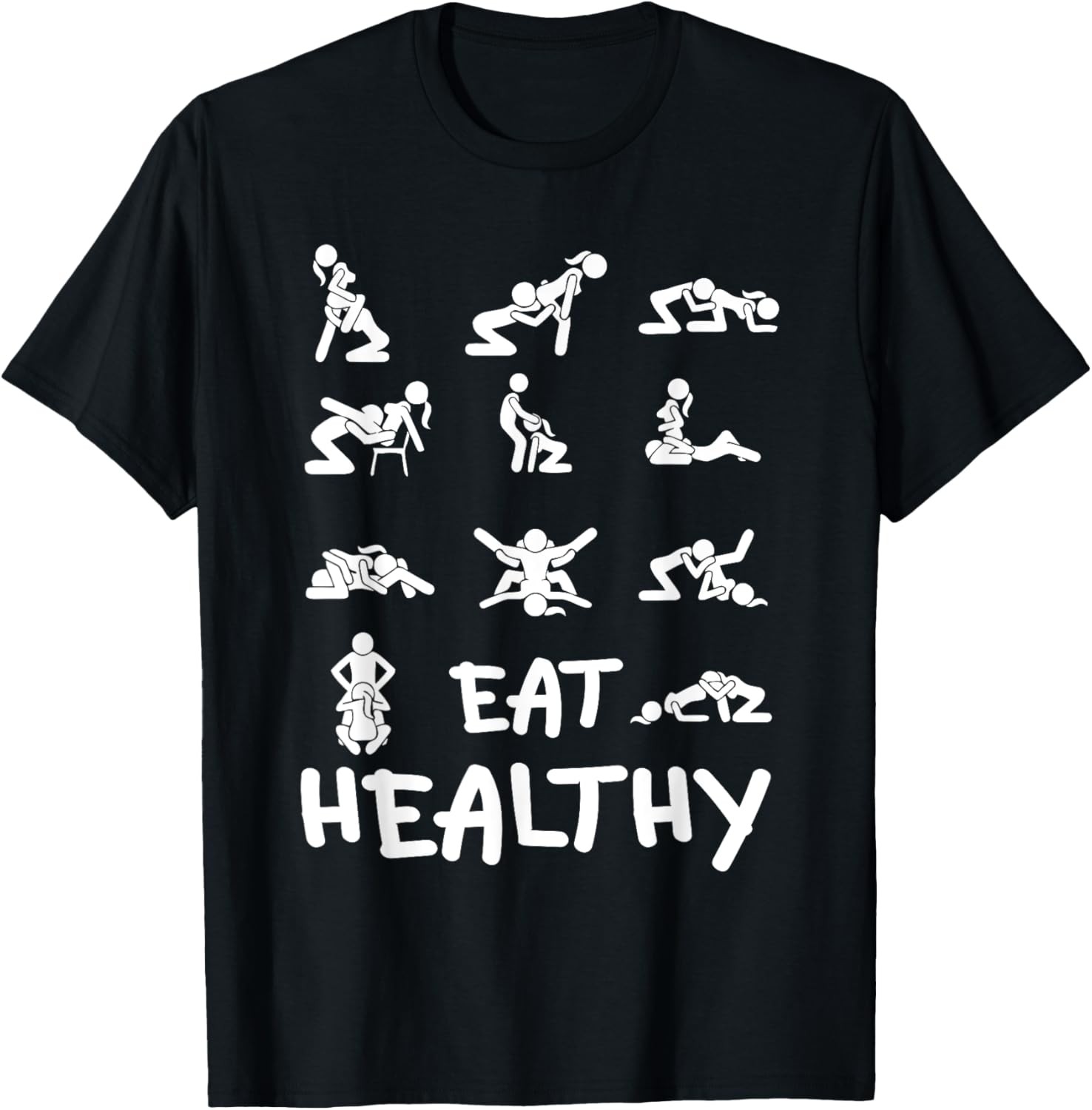Funny Eat Healthy Dirty Adult Humor Saying Joke T-Shirt gallery