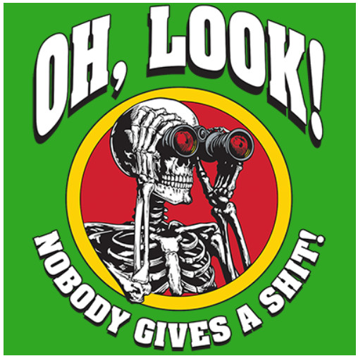 T-Shirt-OH LOOK-NOBODY GIVES A SH*T gallery