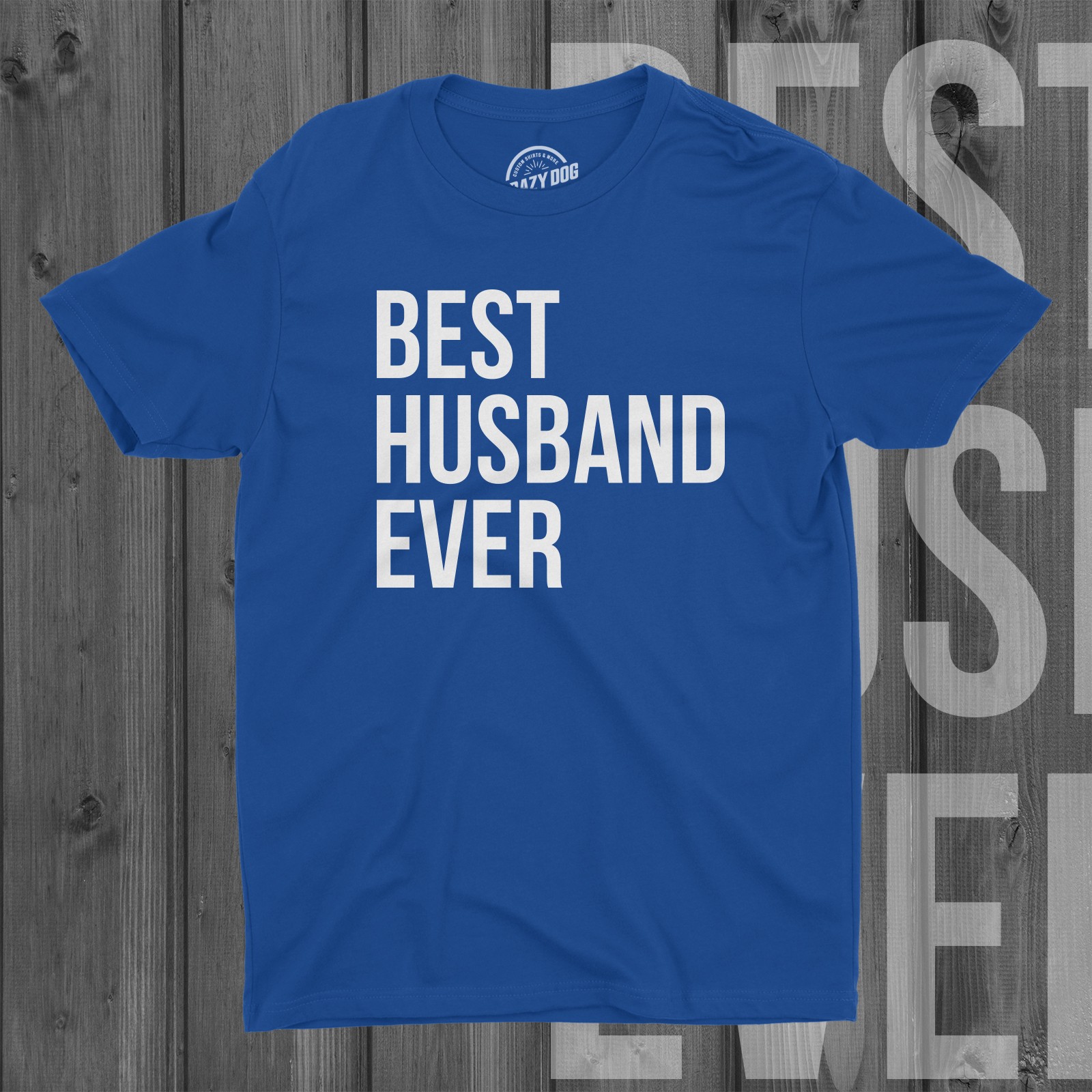 Mens Best Husband Ever T Shirt Funny Saying Novelty Tee Gift for Dad Cool Humor gallery
