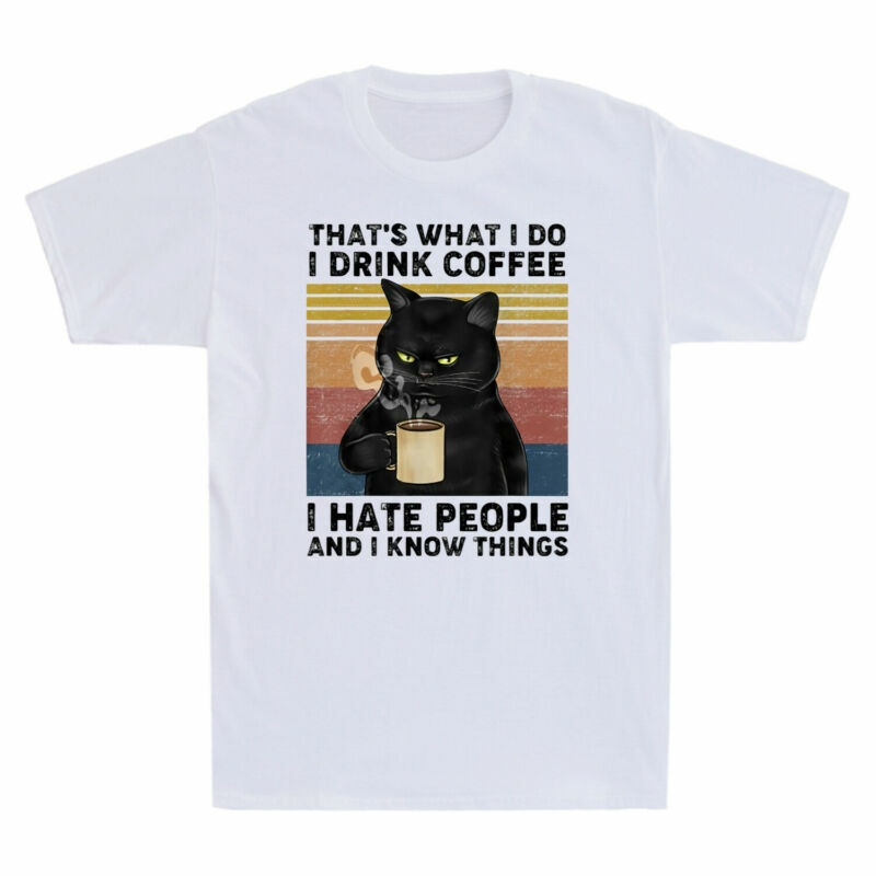 That’s What I Do I Drink Coffee I Hate People Black Cat Men’s T-Shirt