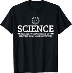 Science Physics Chemistry Nerd Funny Saying Scientist Gift T-Shirt