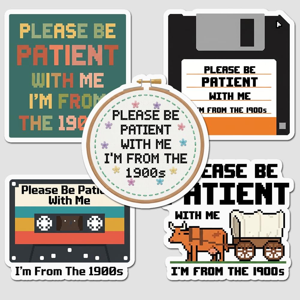 5 Pcs Please Be Patient I'm from 1900s Stickers Pack Funny Millennial Retro Tech gallery