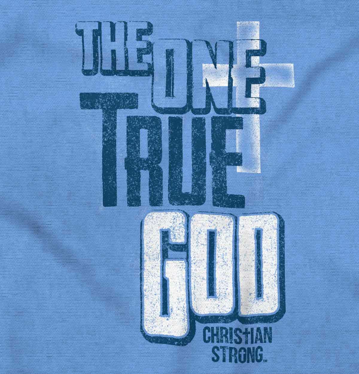 One True God Christian Cross Jesus Religious Womens or Mens Crewneck T Shirt Tee gallery