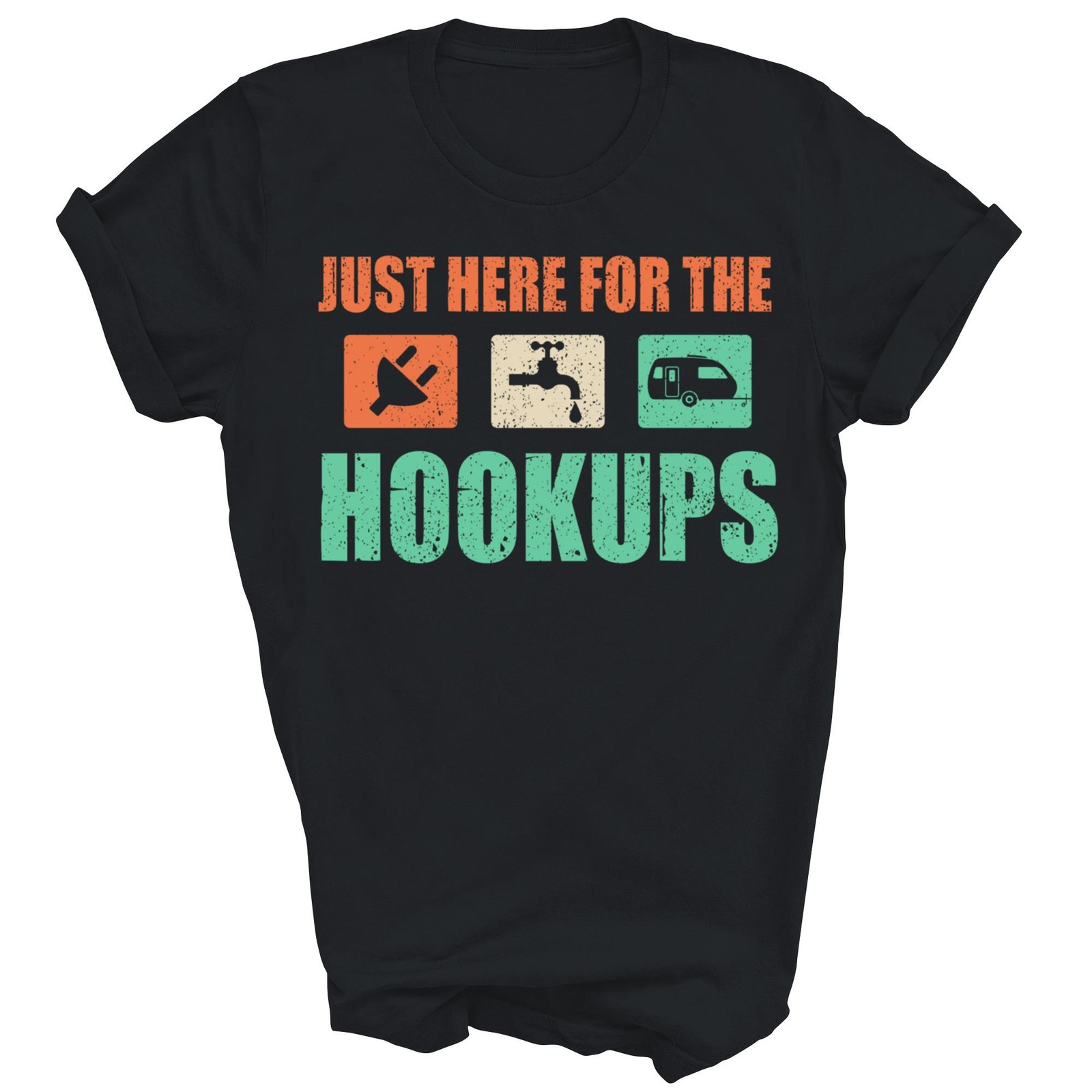 Just Here For The Hookups Motorhome Camping Rv Camp Unisex Shirt Gift gallery