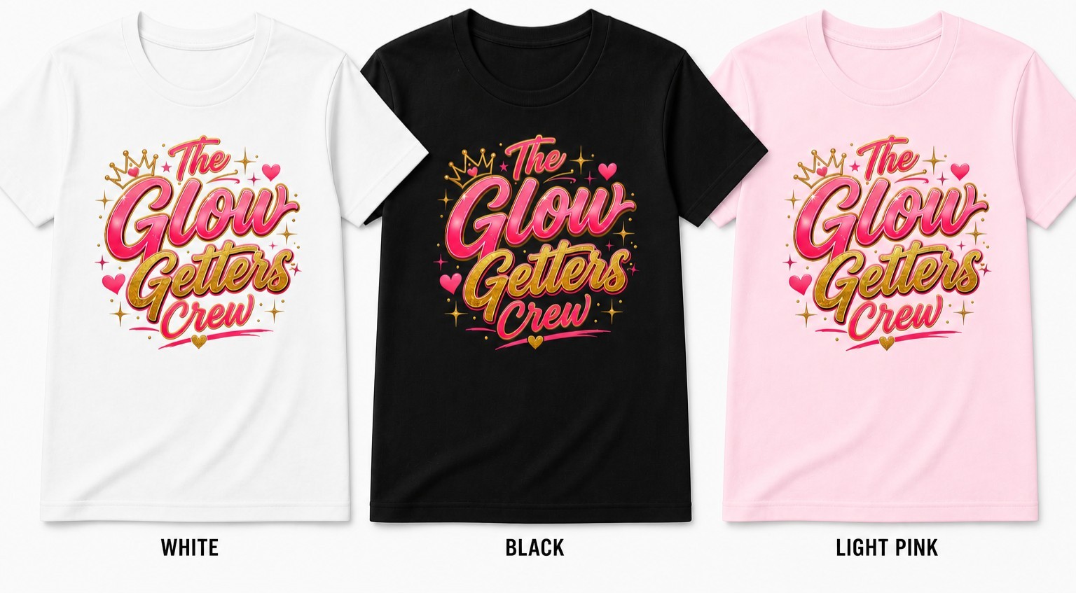 Glow Getters Shirts