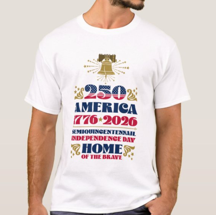 America’s 250th Anniversary 2026 T-Shirt Cotton Unisex S-234XL Gift