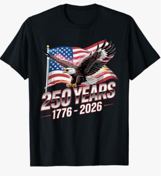 USA 250th Anniversary Semiquincentennial T-Shirt 1776 2026 Patriotic Eagle Tee