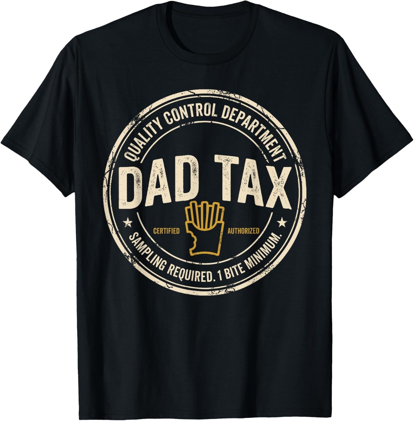 Dad Tax Quality Control One Bite Snack Humor T-Shirt gallery