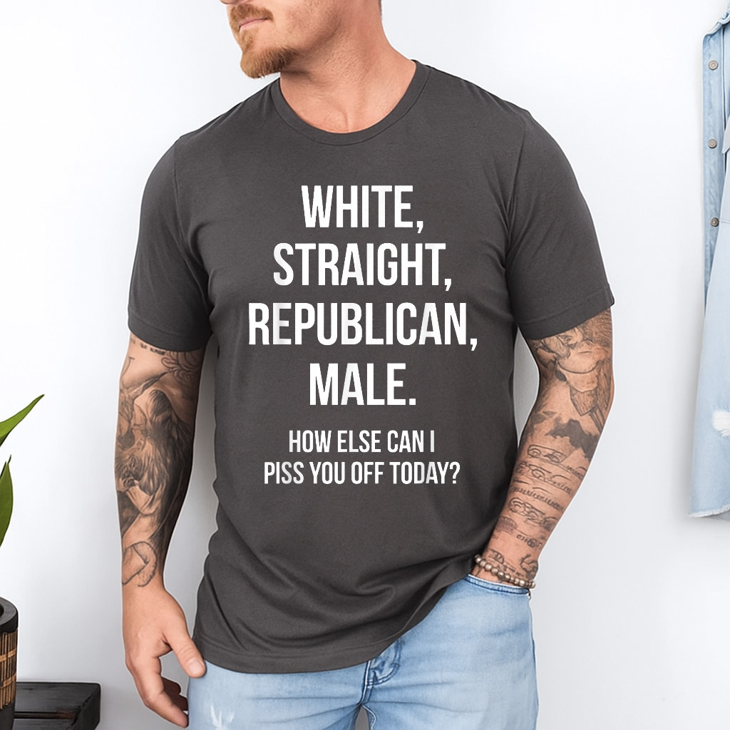 White, Straight, Republican, Male - Funny Republican T-Shirt T-Shirt gallery
