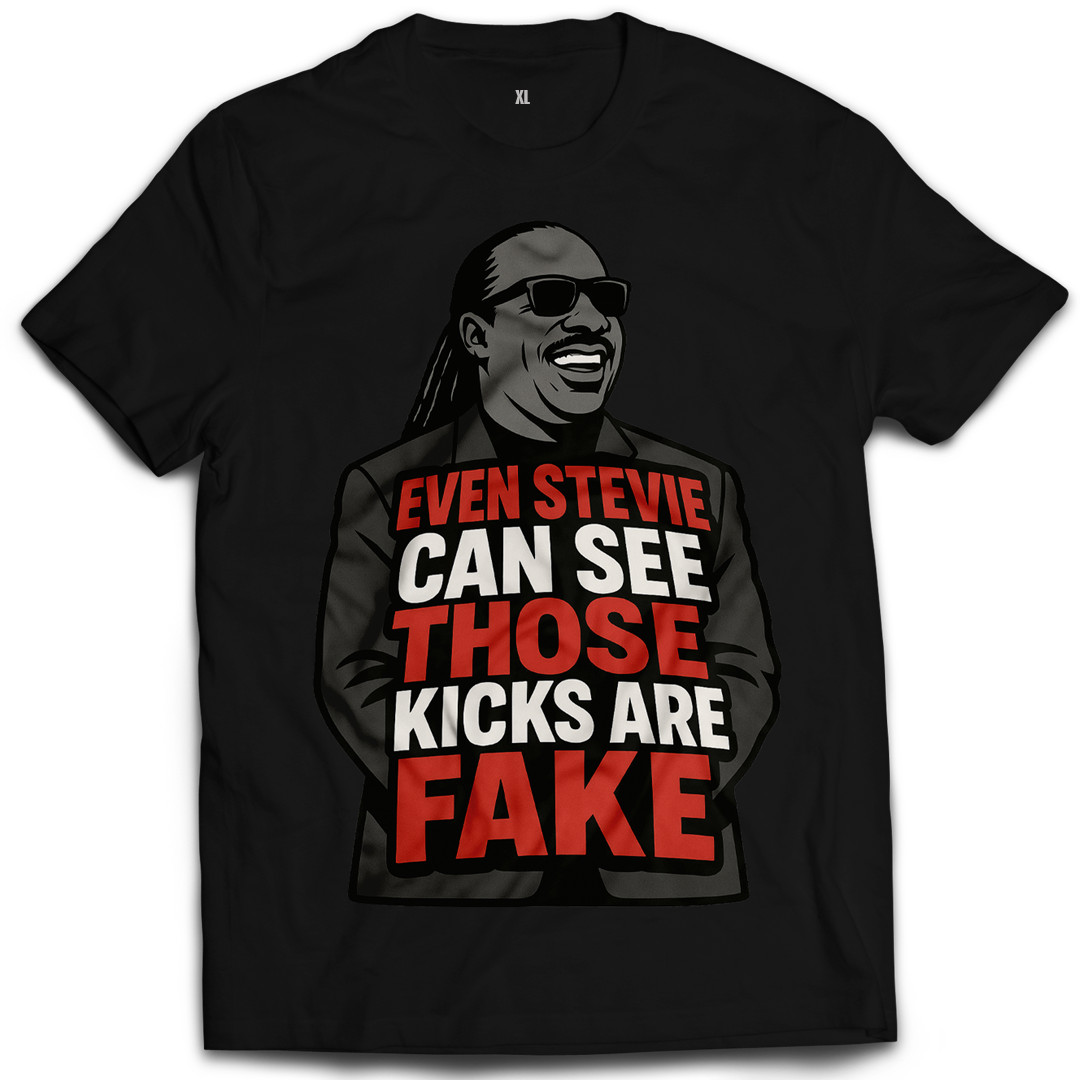 Even Stevie Can See Those Kicks Are Fake Graphic T-Shirt Funny Sneakerhead Tee