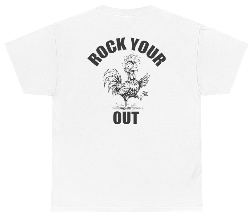 Funny Rock Your Cock Out Tee (Back Print) | Unethical Threads