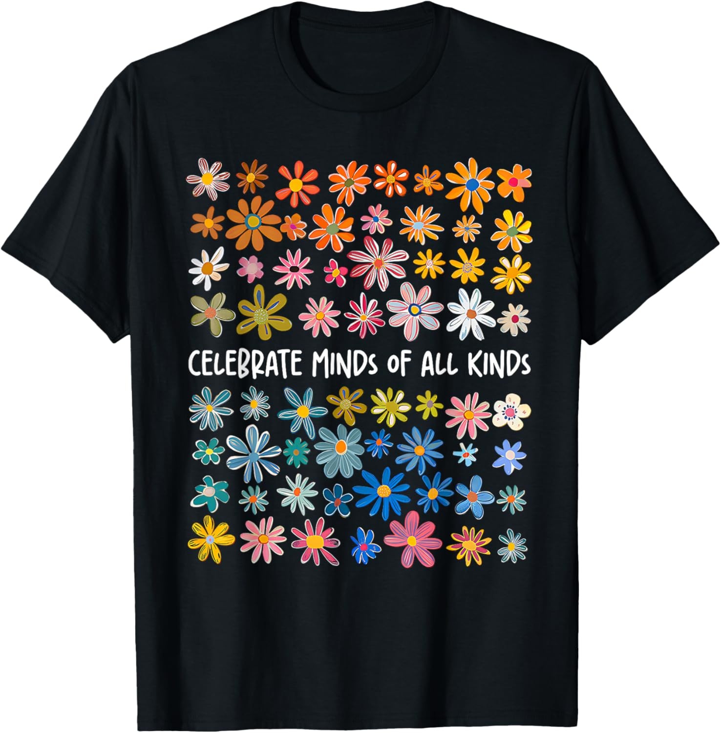 Celebrate Minds of All Kinds Flowers Neurodiversity Autism T-Shirt gallery