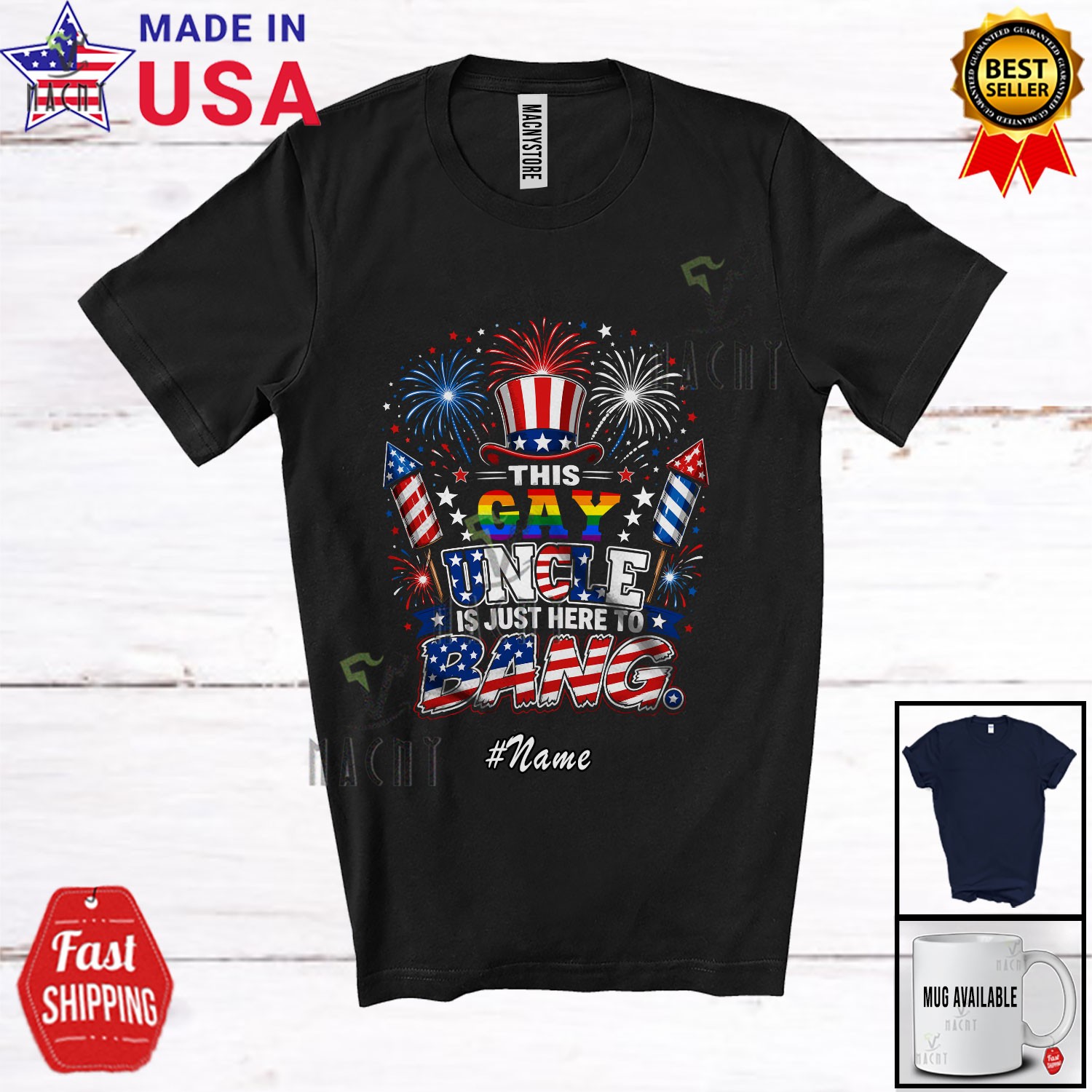 Custom Name Gay Uncle Here To Bang; 4th July Firecrackers; LGBTQ Patriotic Shirt