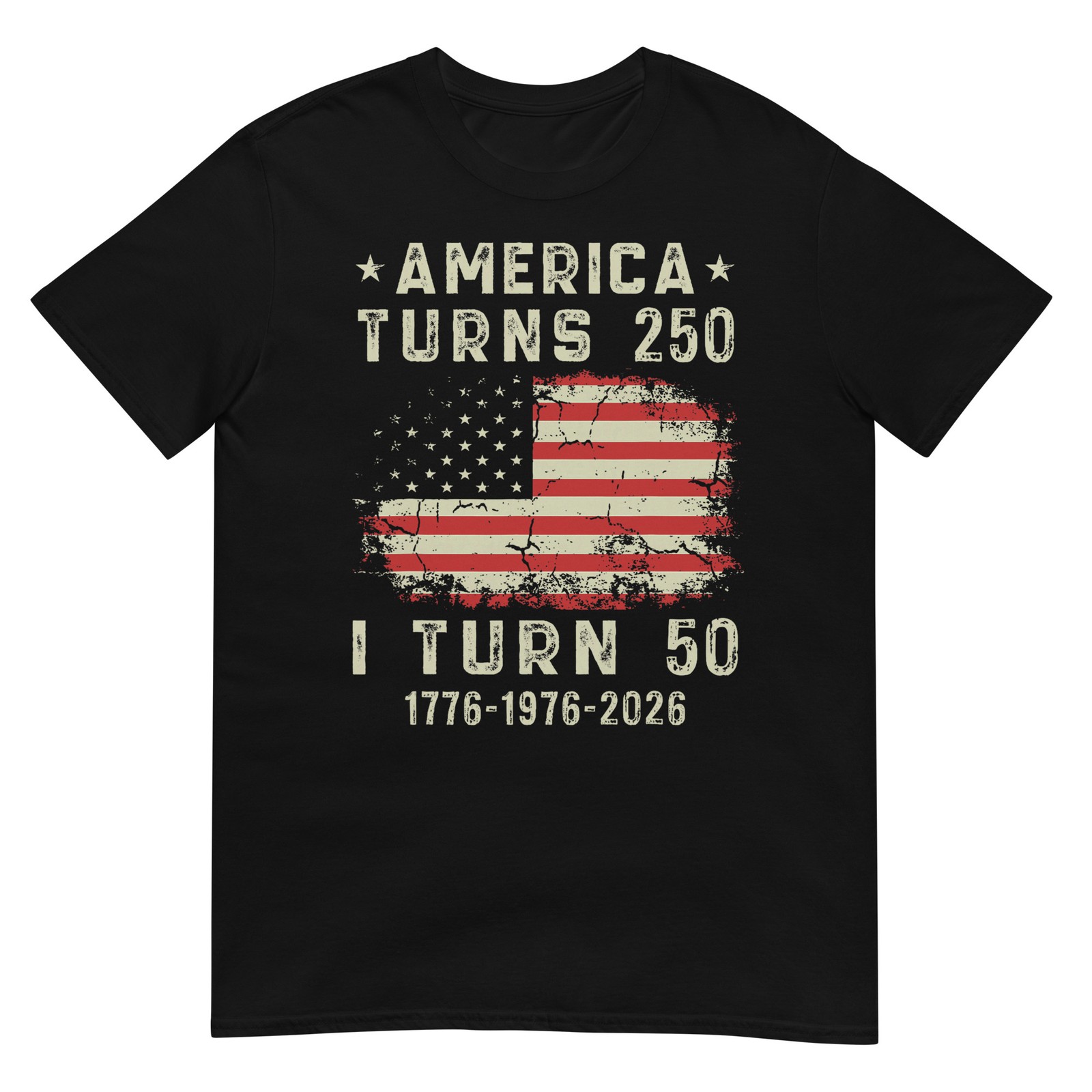 Funny America Turns 250 I Turn 50 1976 50th Birthday T-Shirt