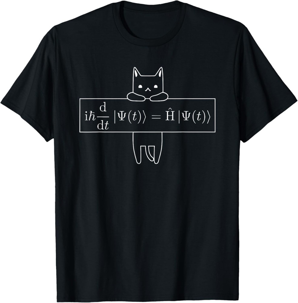 Quantum Mechanical Physics Schrodinger Equation cat T-Shirt