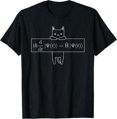 Quantum Mechanical Physics Schrodinger Equation cat T-Shirt