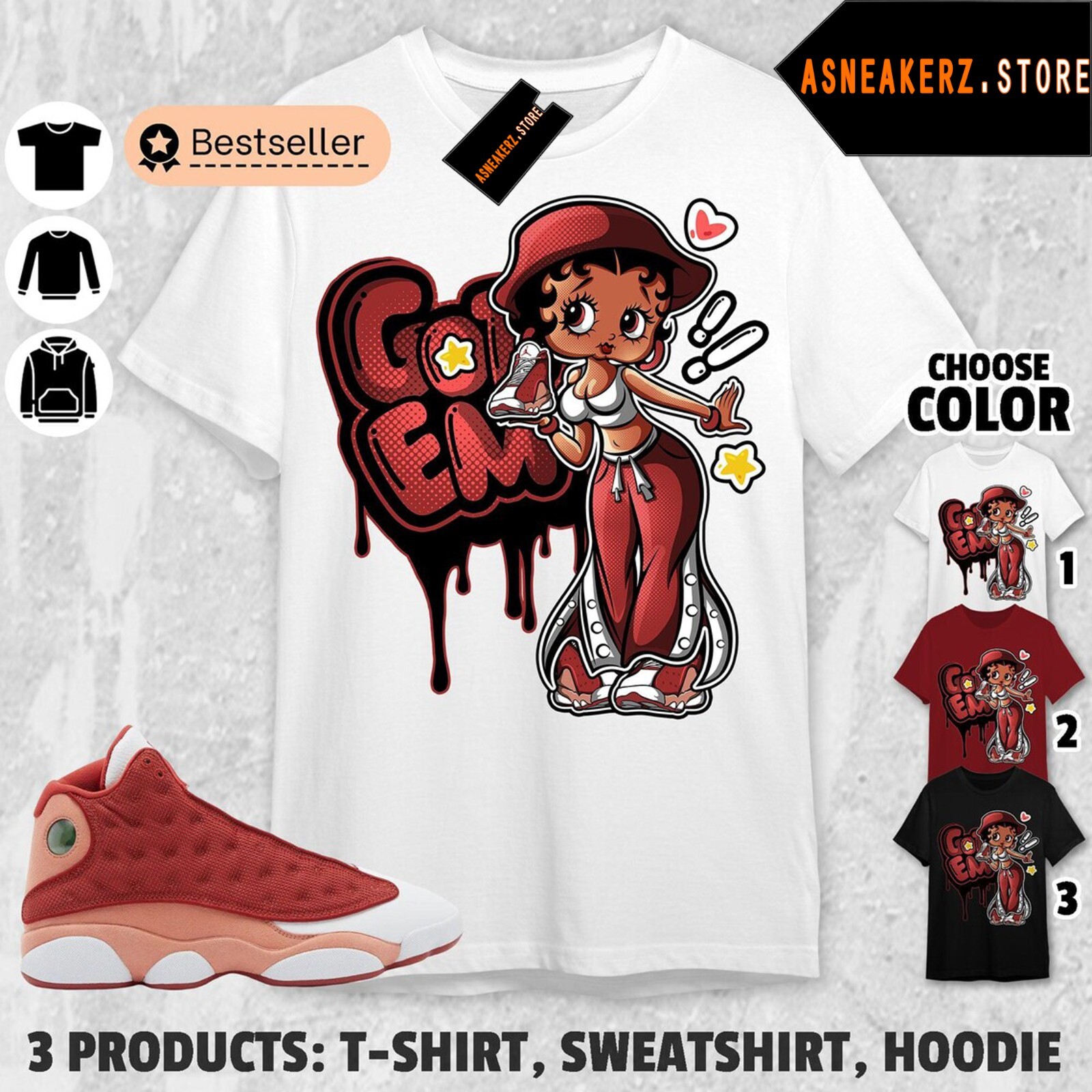 Shirt To Match Jordan 13 Dune Red Sneaker Matching Tee Got Em Betty T-Shirt gallery