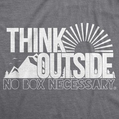 Mens Think Outside Funny No Box Necessary Hiking Camping Vintage Graphic T shirt