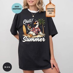 Chill Its Summer Vacation Beach Comfort Tee