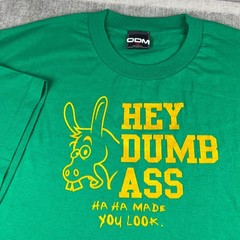 Y2K Hey Dumb Ass Made You Look Men’s 2XL Graphic T Shirt Green Funny Joke