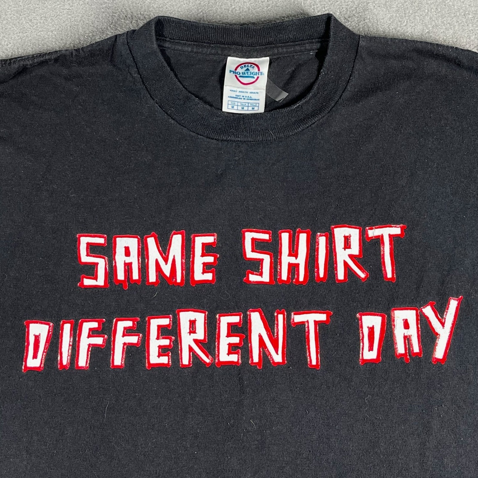 Same Shirt Different Day Tee Size M Black Delta Pro Weight Funny Graphic Top gallery