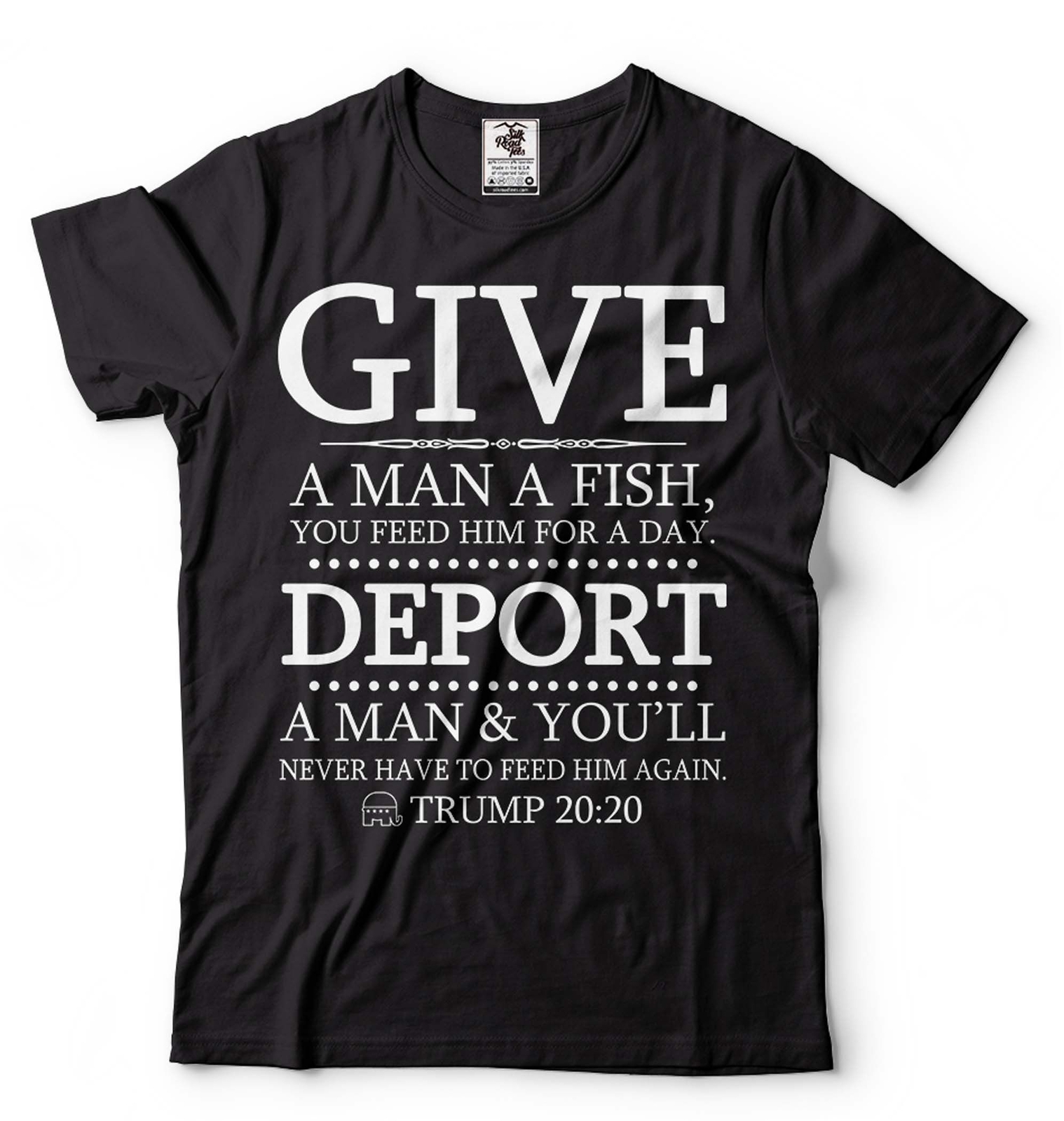 Funny Political Tee Trump 20:20 Shirt Deport A Man Shirt Dad Political Gift