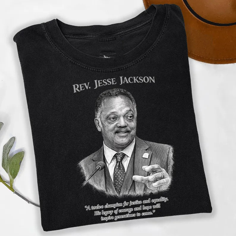 Rest In Power, Rev. Jesse Jackson Leader Tribute Tee 1941-2026 T Shirt