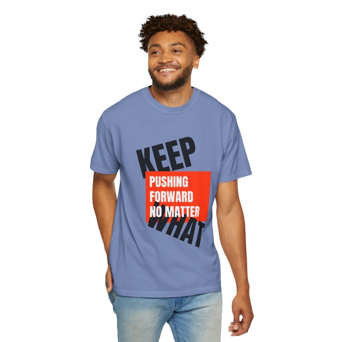 Keep Pushing Forward No Matter What Motivational Quote T-Shirt gallery