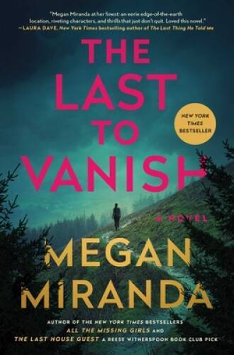 The Last to Vanish: A Novel – Hardcover By Miranda, Megan – GOOD