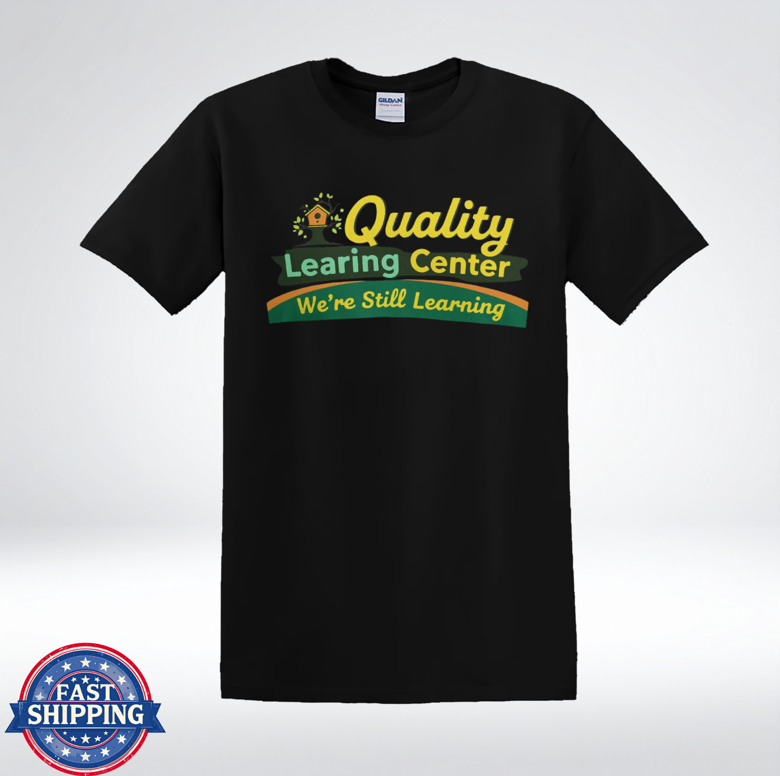 Quality Learning Center We’re Still Learning Funny Parody T-Shirt gallery