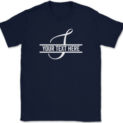Letter S Monogram Your Text Here Custom T-Shirt Personalized Family Gift Tee
