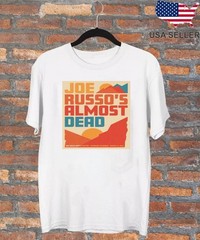 Joe Russo’s Almost Dead All size Gift For Fan Shirt BT2228