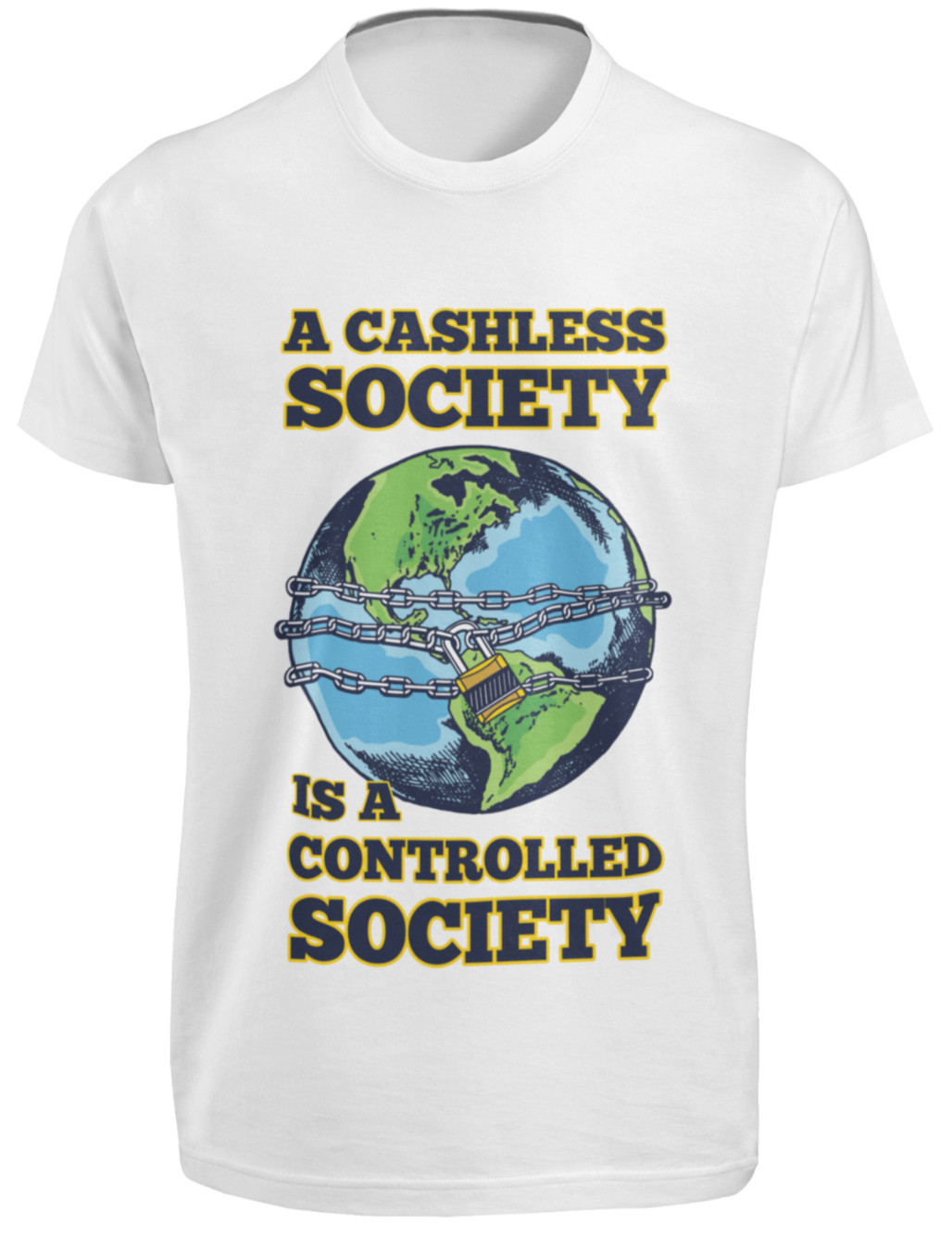 A Cashless Society Is A Controlled Society T-SHIRT Stop Agenda Red Pill Obey TEE