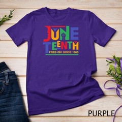 Juneteenth Freeish Since 1865 Melanin Ancestor Black History Unisex T-shirt