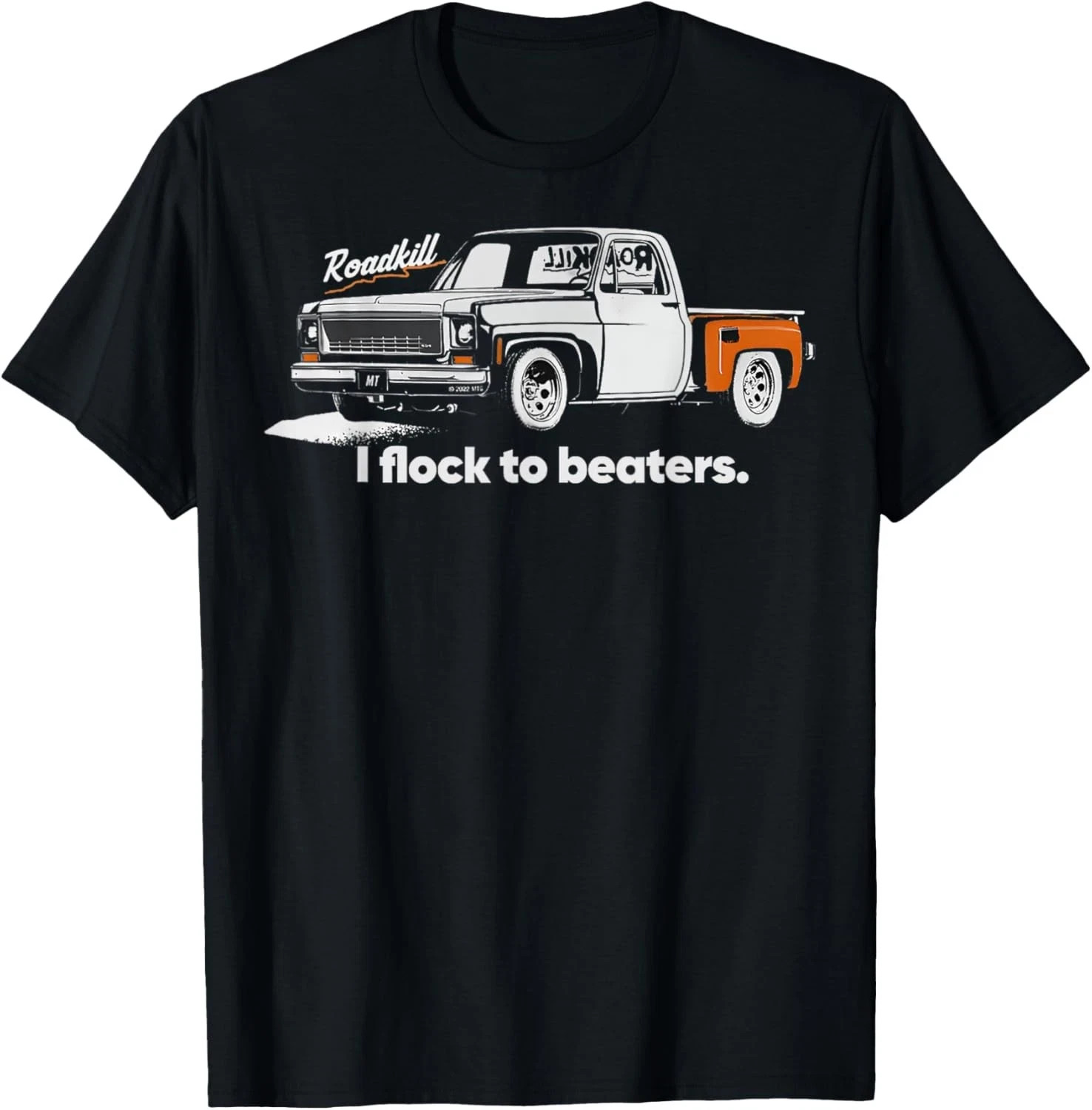 Roadkill I Flock To Beaters Funny Adult T-Shirt Car Lover Gift Tee gallery