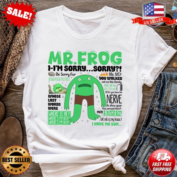 Mr Frog Shirt, Where Is My Boy Dad Quote, Internet Meme TShirt S-5XL gallery