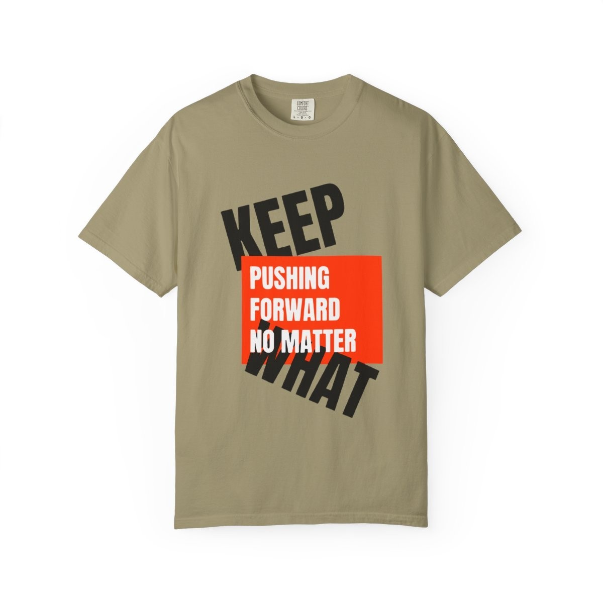 Keep Pushing Forward No Matter What Motivational Quote T-Shirt gallery