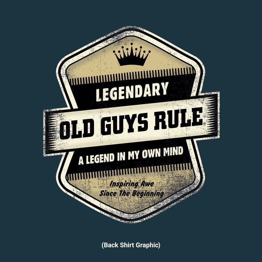 OLD GUYS RULE “LEGENDARY A LEGEND IN MY OWN MIND” S/S T-SHIRT SIZE M