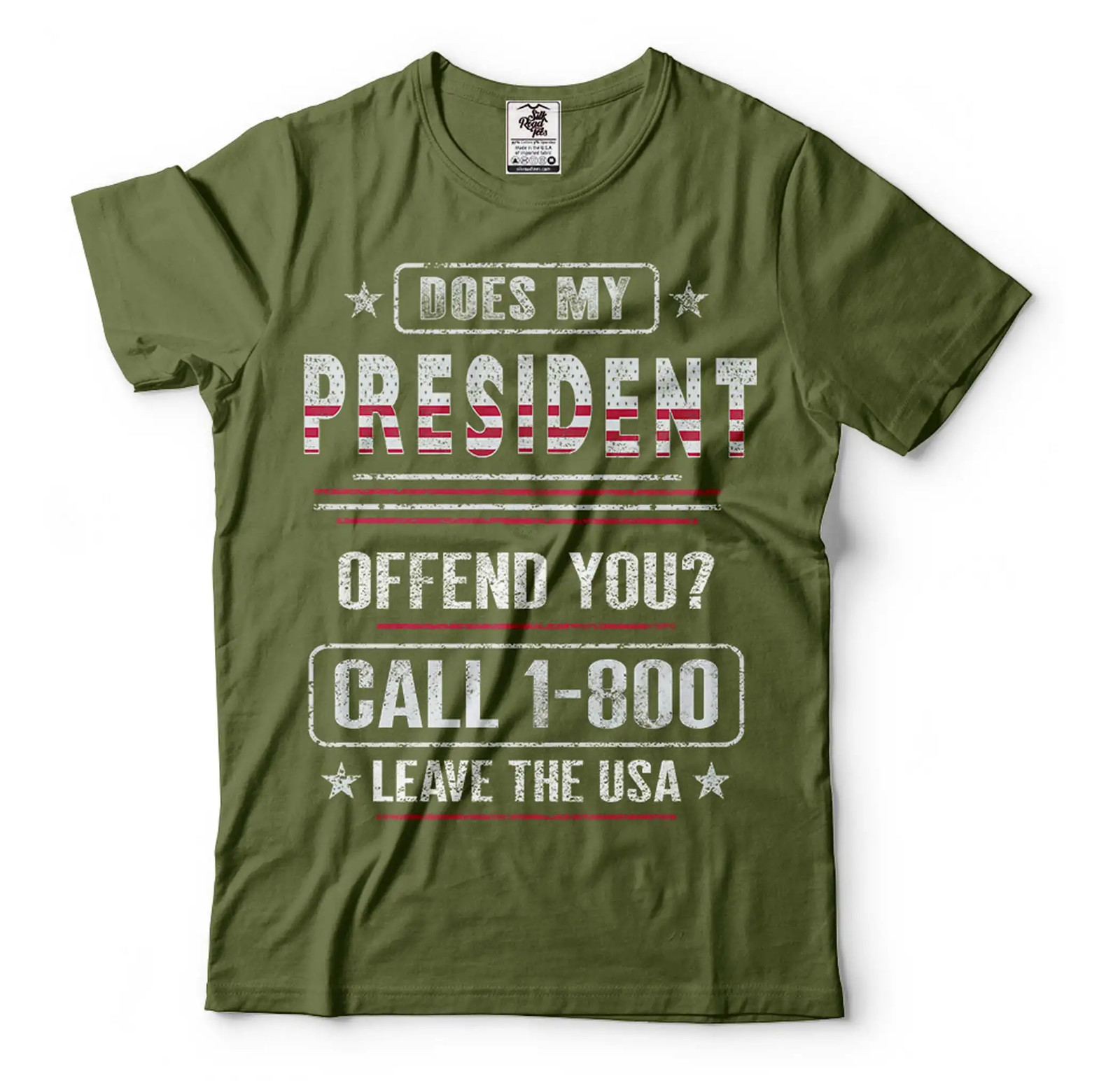 Does My President Offend You Shirt Call 1-800 Leave The Usa Shirt Funny Shirt gallery