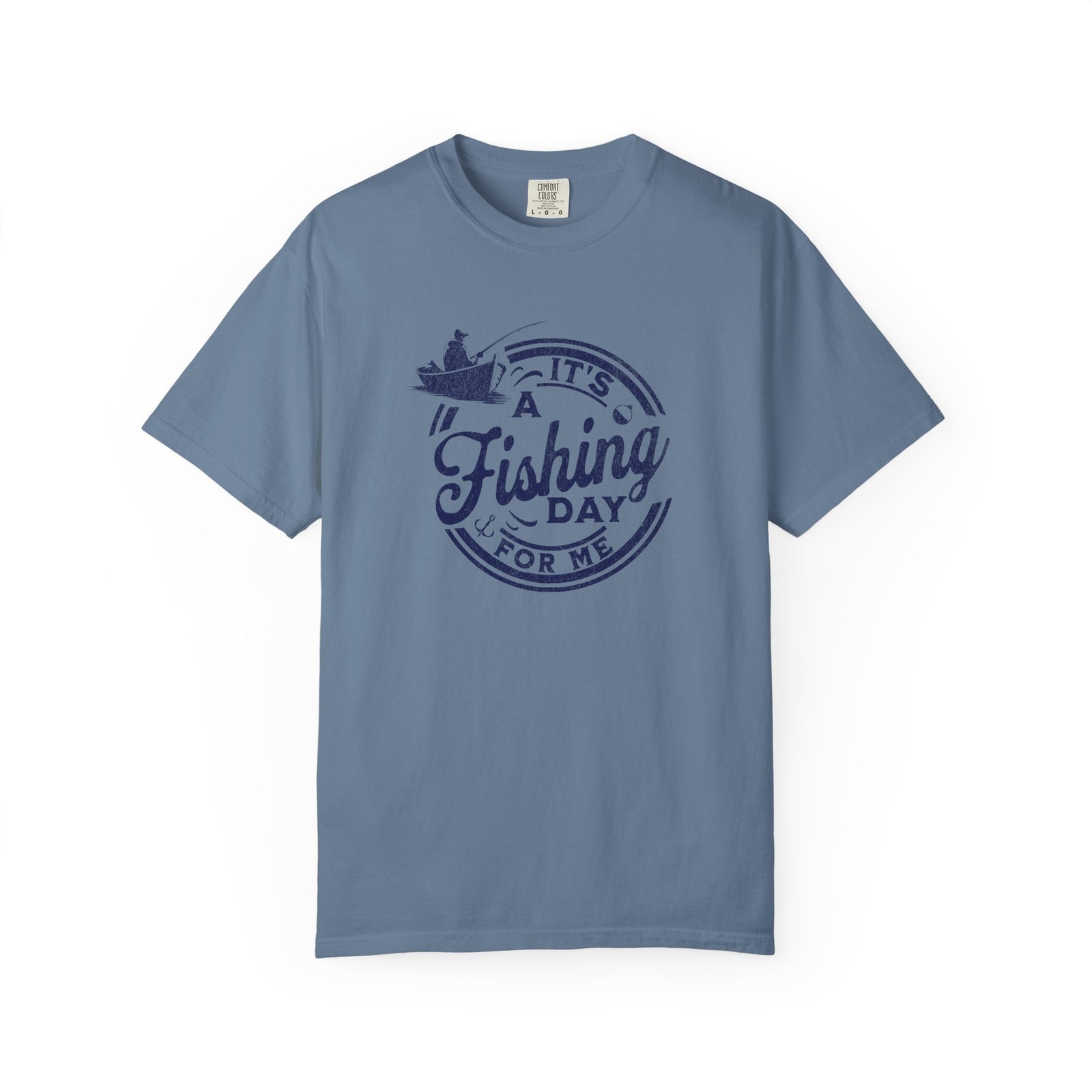 Its a Fishing Day for Me Comfort Colors T-Shirt, Fisherman Shirt, Lake Life Tee
