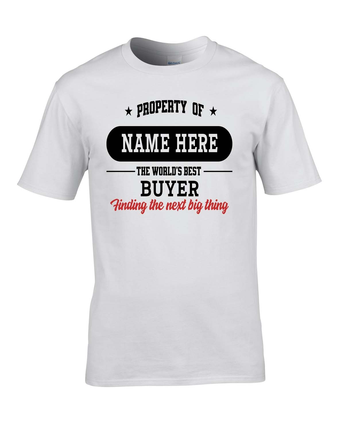 WORLD'S BEST BUYER TAGLINE SHIRT PERSONALISED gallery