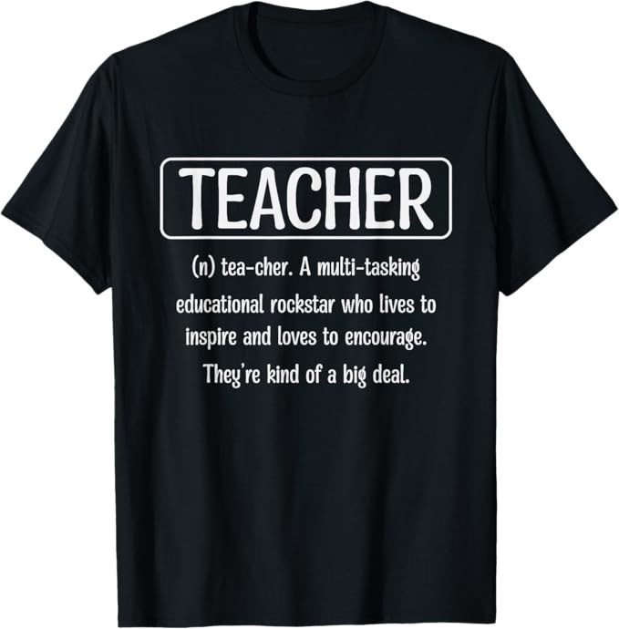 Teacher Definition - Funny Teacher T-Shirt - H087 gallery