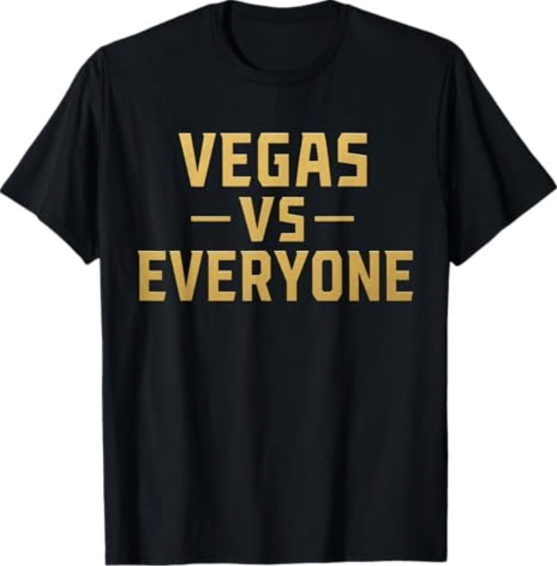Vegas Vs Everyone City Pride Quote T-Shirt