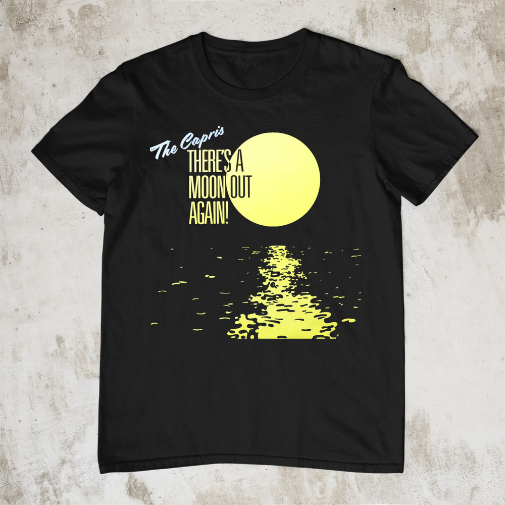 The Capris – There’s A Moon Out Again Black Short Sleeve All Size Shirt