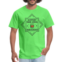 Support Your Local Bartender T-Shirt (Drinking Graphic Tee Shirt)