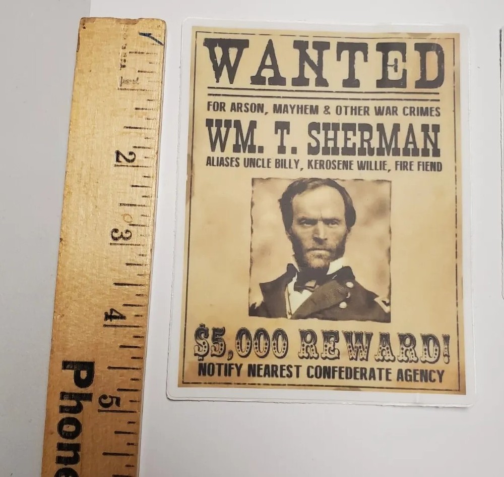 General Sherman WANTED POSTER Confederate States Civil War era poster STICKERS