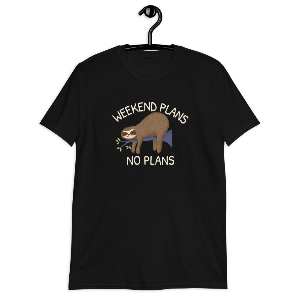 Weekend Plans No Plans Sloth Tee Short-Sleeve Unisex T-Shirt